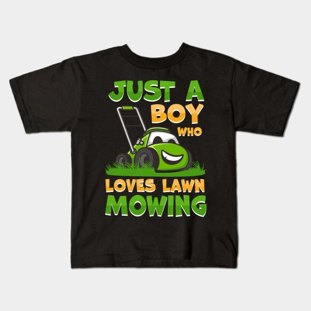 just a boy who loves Lawn Mowing Kids T-Shirt by TheDesignDepot